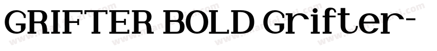 GRIFTER BOLD Grifter字体转换